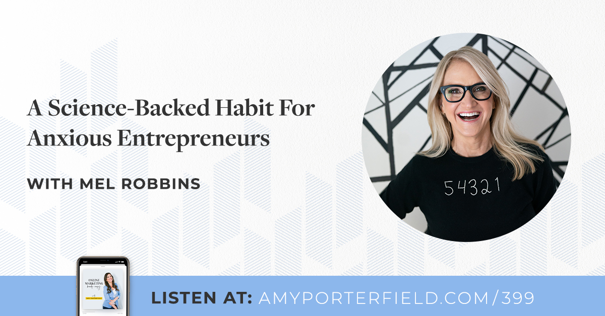 #399: A Science-Backed Habit For Anxious Business people with Mel Robbins