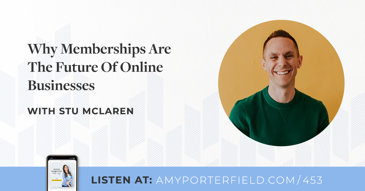 #453: Why Memberships Are The Upcoming Of On line Firms With Stu McLaren