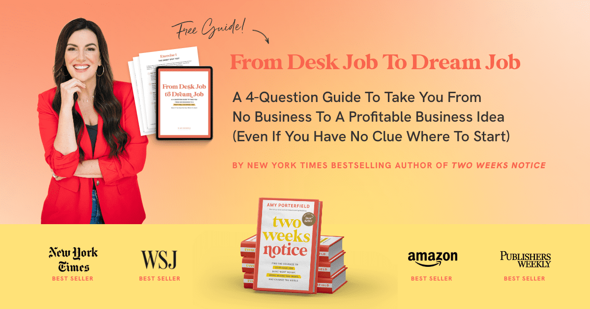 From Desk Job to Dream Job Amy Porterfield